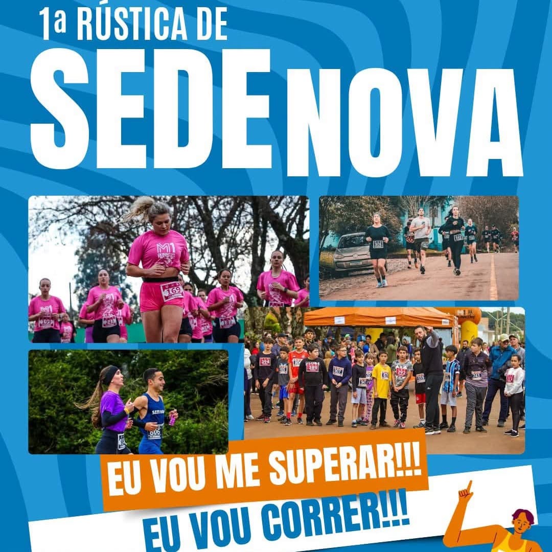 1ª Rústica de Sede Nova promete reunir esporte, saúde e superação