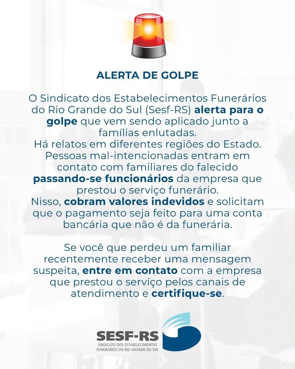 Sindicato alerta para golpe contra famílias enlutadas no Rio Grande do Sul