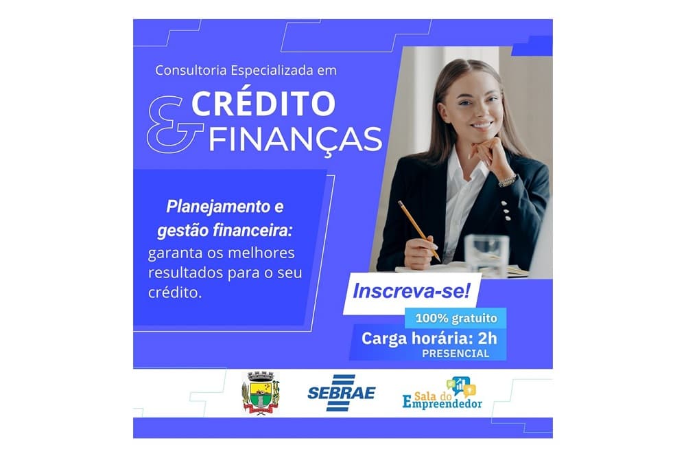 SEBRAE e Sala do Empreendedor oferecem Consultoria gratuita em Crédito e Finanças em Santo Augusto
