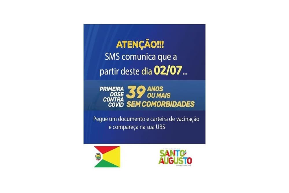 Covid-19| Santo Augusto libera vacina para nova faixa etária