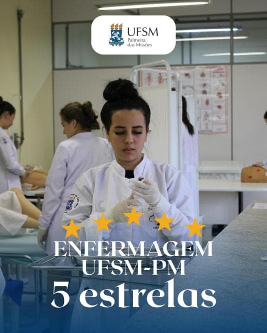 Curso de Enfermagem da UFSM-PM está entre os 17 melhores do Brasil