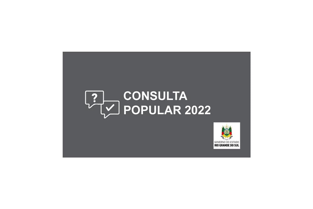 Estado lança Consulta Popular 2022