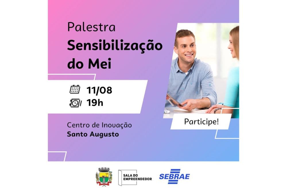 Palestra Sensibilização do MEI será realizada em Santo Augusto