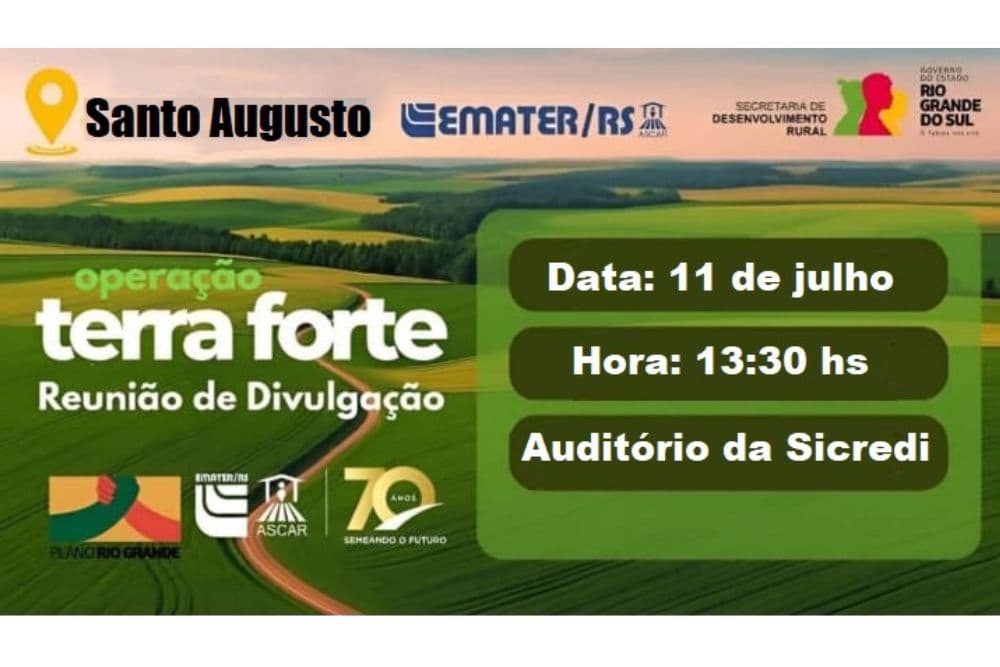 Famílias de Santo Augusto poderão receber até R$ 30 mil por meio do programa Terra Forte; reunião será nesta sexta-feira (11)