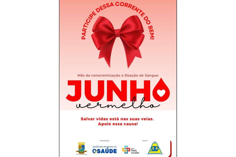 Prefeitura de Chiapetta promove Campanha Junho Vermelho para incentivar doação de sangue