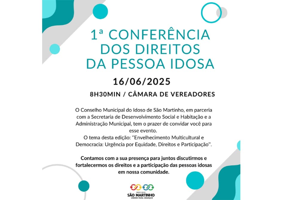 São Martinho realiza I Conferência Municipal da Pessoa Idosa no dia 16 de junho