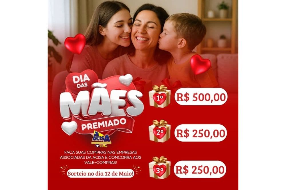 ACISA lança campanha do Dia das Mães com sorteio de R$ 1 mil em vale-compras