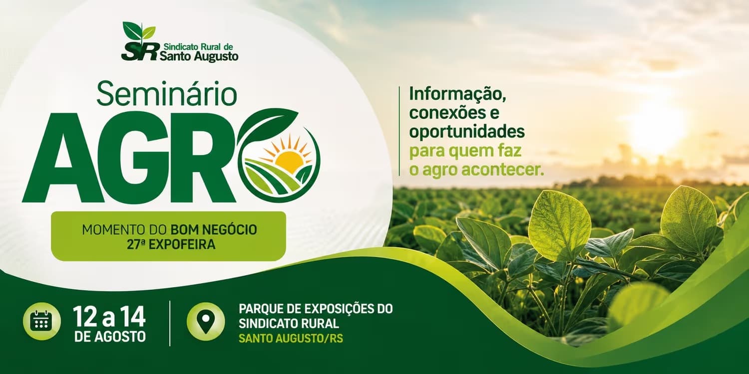 Seminário Agro começa em Santo Augusto com palestras, tecnologia e oportunidades de negócios