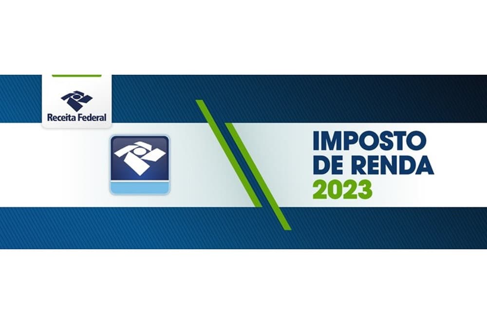 Prazo de entrega das declarações do Imposto de Renda 2023 será de 15 de março a 31 de maio