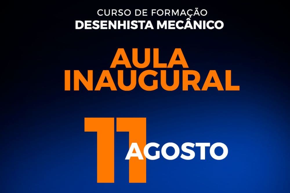 Aula inaugural do Curso de Desenhista Mecânico será no dia 11 de agosto