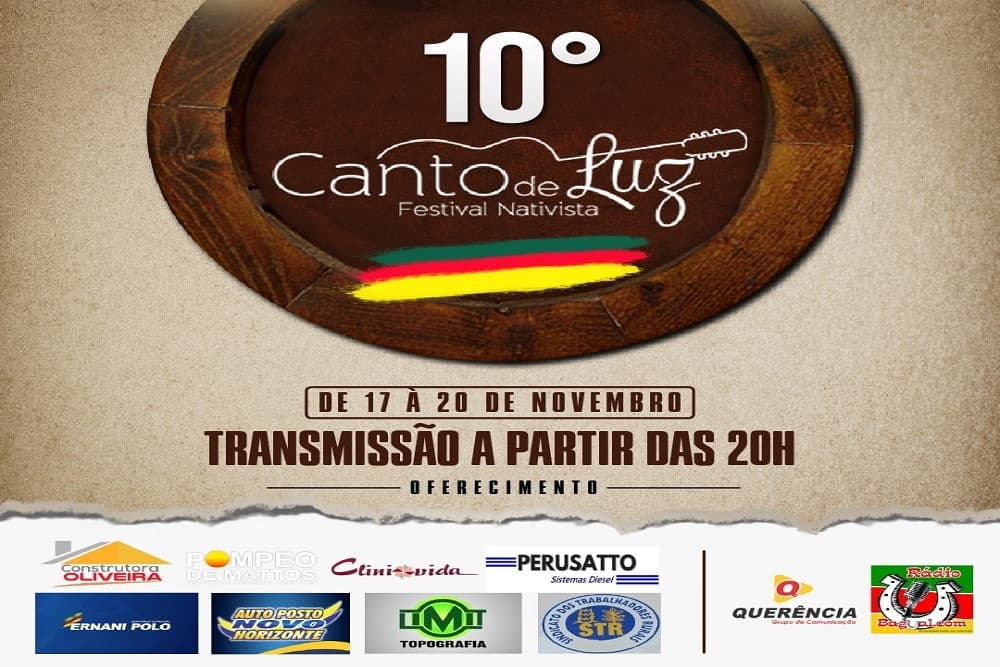 Com transmissão da Rádio Querência, inicia hoje o 10° Canto de Luz